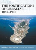 The Fortifications of Gibraltar 1068-1945 (eBook, ePUB)