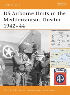 US Airborne Units in the Mediterranean Theater 1942-44 (eBook, ePUB) - Rottman, Gordon L.