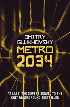 Metro 2034 / Metro 2033 Bd.2 (eBook, ePUB) - Glukhovsky, Dmitry