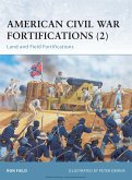 American Civil War Fortifications (2) (eBook, ePUB)