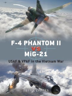 F-4 Phantom II vs MiG-21 (eBook, ePUB) - Davies, Peter E.