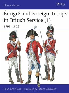 Émigré and Foreign Troops in British Service (1) (eBook, ePUB) - Chartrand, René