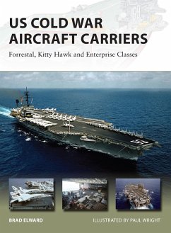 US Cold War Aircraft Carriers (eBook, ePUB) - Elward, Brad