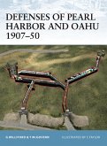 Defenses of Pearl Harbor and Oahu 1907-50 (eBook, ePUB)
