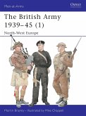 The British Army 1939-45 (1) (eBook, ePUB)
