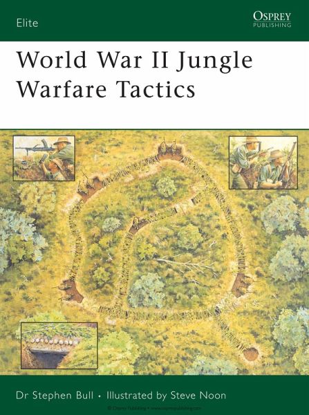 World War II Jungle Warfare Tactics (eBook, ePUB) World War II Jungle Warfare Tactics (eBook, ePUB)