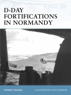 D-Day Fortifications in Normandy (eBook, ePUB) - Zaloga, Steven J.