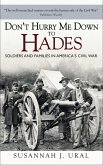 Don't Hurry Me Down to Hades (eBook, ePUB)