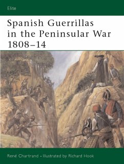Spanish Guerrillas in the Peninsular War 1808-14 (eBook, ePUB) - Chartrand, René