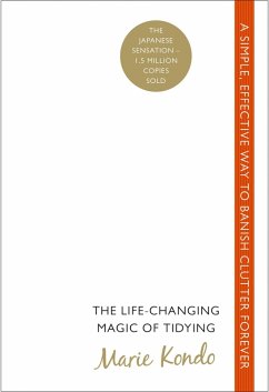 The Life-Changing Magic of Tidying (eBook, ePUB) - Kondo, Marie