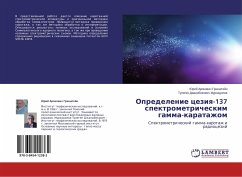 Opredelenie ceziq-137 spektrometricheskim gamma-karatazhom - Grinshtejn, Jurij Aronovich;Murzadilov, Tulegen Dzhanibekovich