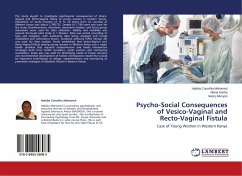 Psycho-Social Consequences of Vesico-Vaginal and Recto-Vaginal Fistula