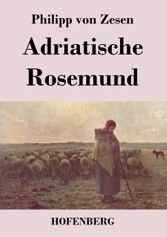 Adriatische Rosemund - Zesen, Philipp Von