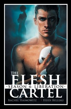 The Flesh Cartel, Season 4 - Haimowitz, Rachel; Belleau, Heidi