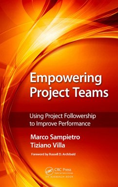 Empowering Project Teams (eBook, PDF) - Sampietro, Marco; Villa, Tiziano