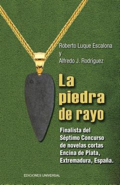 La Piedra de Rayo - Luque Escalona, Roberto; Rodriguez, Alfredo