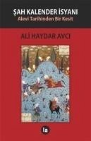 Sah Kalender Isyani - Haydar Avci, Ali
