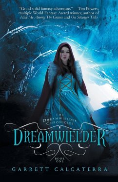 Dreamwielder - Calcaterra, Garrett