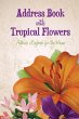 Address Book with Tropical Flowers - Bild 1