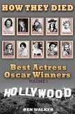 How They Died: Best Actress Oscar Award Winners Vol. 1 (eBook, ePUB)