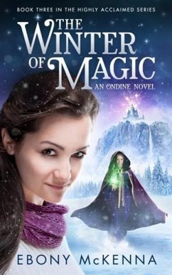 Winter of Magic (Ondine Book #3) (eBook, ePUB) - Mckenna, Ebony