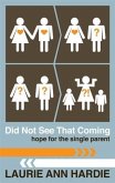 Did Not See That Coming (eBook, ePUB) Did Not See That Coming (eBook, ePUB)