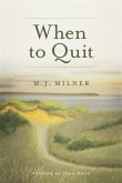 When To Quit (eBook, ePUB)