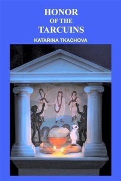 Honor of the Tarcuins (eBook, ePUB) Cover Honor of the Tarcuins (eBook, ePUB)