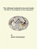 Ultimate Guitarist's Survival Guide: 2nd Edition (eBook, ePUB)