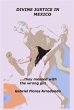 Divine Justice in Mexico (eBook, ePUB) - Bild 1