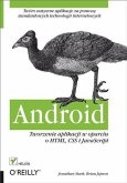 Android. Tworzenie aplikacji w oparciu o HTML, CSS i JavaScript (eBook, PDF)