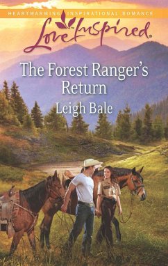 The Forest Ranger's Return (Mills & Boon Love Inspired) (eBook, ePUB) - Bale, Leigh