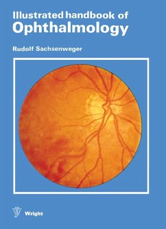 Illustrated Handbook of Ophthalmology (eBook, ePUB) - Sachsenweger, Rudolf