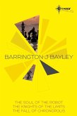 Barrington Bayley SF Gateway Omnibus (eBook, ePUB)