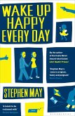 Wake Up Happy Every Day (eBook, ePUB)