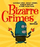 Bizarre Crimes (eBook, ePUB)
