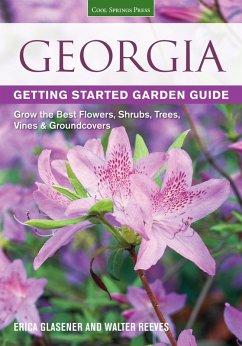 Georgia Getting Started Garden Guide (eBook, PDF) - Glasener, Erica