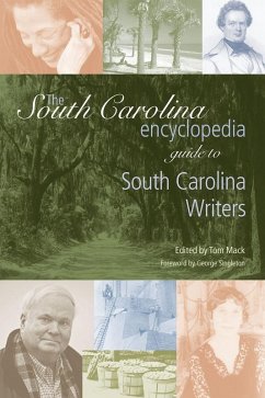 Cover The South Carolina Encyclopedia Guide to South Carolina Writers (eBook, ePUB)