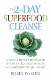 The 2-Day Superfood Cleanse (eBook, ePUB)