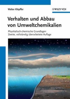 Verhalten und Abbau von Umweltchemikalien (eBook, ePUB) - Klöpffer, Walter
