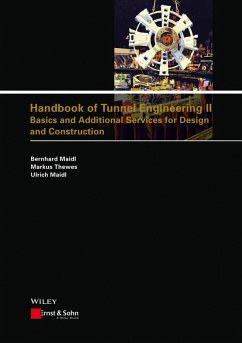 Handbook of Tunnel Engineering II (eBook, ePUB) - Maidl, Bernhard; Thewes, Markus; Maidl, Ulrich