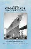 At the Crossroads Between Peace and War (eBook, ePUB)