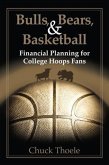 Bulls, Bears, & Basketball (eBook, ePUB) Bulls, Bears, & Basketball (eBook, ePUB)