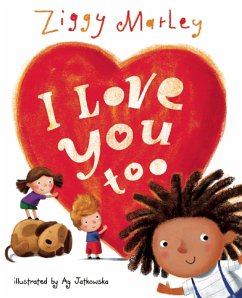 I Love You Too (eBook, ePUB) - Marley, Ziggy