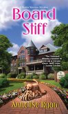 Board Stiff (eBook, ePUB) Board Stiff (eBook, ePUB)