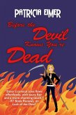 Before the Devil Knows You're Dead (eBook, ePUB)