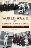World War II in Medina County, Ohio (eBook, ePUB)