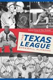 Texas League Baseball Almanac (eBook, ePUB)