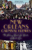 New Orleans Carnival Krewes (eBook, ePUB) New Orleans Carnival Krewes (eBook, ePUB)