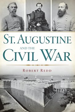 St. Augustine and the Civil War (eBook, ePUB) - Redd, Robert
